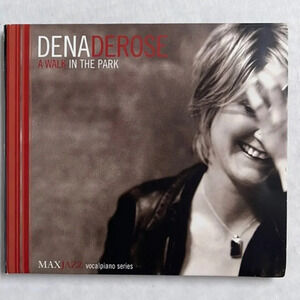 Dena De Rose A Walk in the Park Music Album Max Jazz Vocal Piano Series CD 2005